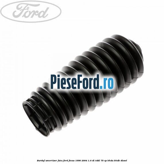 Burduf amortizor fata Ford Focus 1998-2004 1.8 DI/TDDi 75 cp BHDA, BHDB diesel