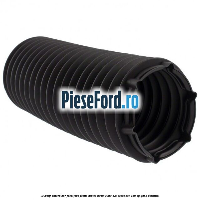 Burduf amortizor fata Ford Focus Active 2019-2023 1.5 EcoBoost 150 cp Burduf amortizor fata Ford Focus Active 2019-2023 1.5 EcoBoost 150 cp YZDA benzina