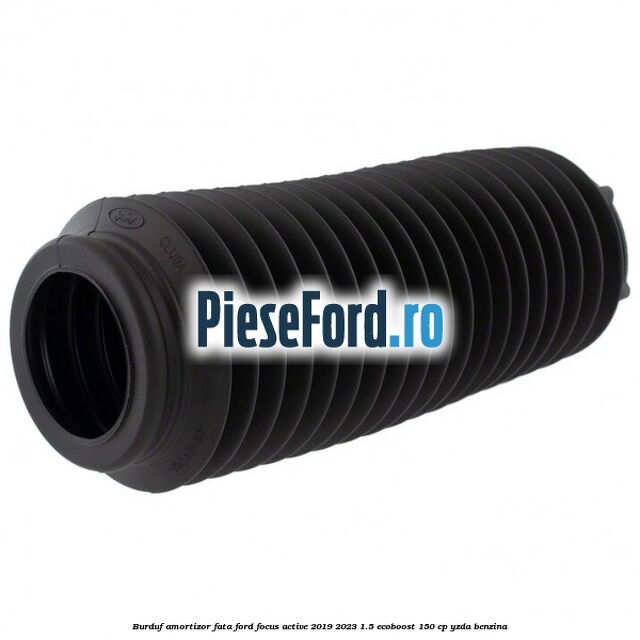 Burduf amortizor fata Ford Focus Active 2019-2023 1.5 EcoBoost 150 cp Burduf amortizor fata Ford Focus Active 2019-2023 1.5 EcoBoost 150 cp YZDA benzina