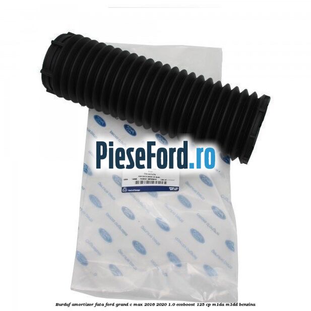 Burduf amortizor fata Ford Grand C-Max 2016-2020 1.0 EcoBoost 125 cp M1DA, M1DD benzina