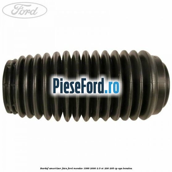 Burduf amortizor fata Ford Mondeo 1996-2000 2.5 ST 200 205 cp SGA benzina