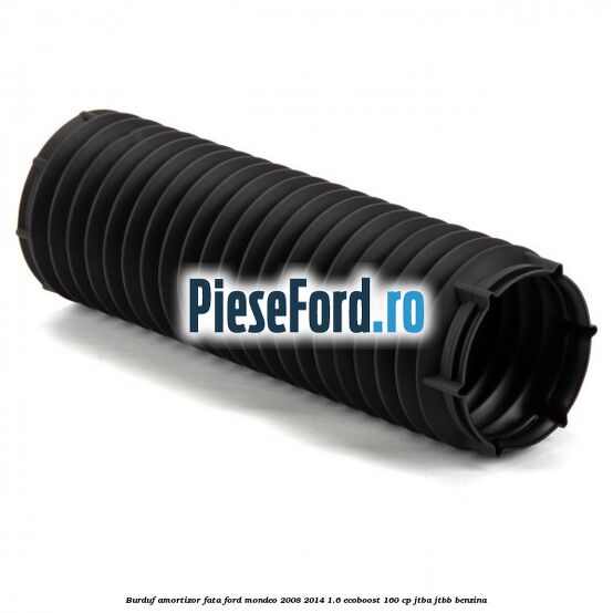 Burduf amortizor fata Ford Mondeo 2008-2014 1.6 EcoBoost 160 cp JTBA, JTBB benzina