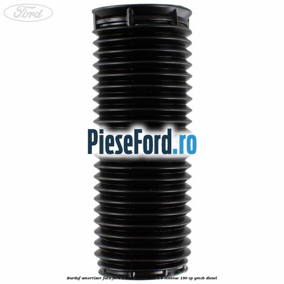 Burduf amortizor fata Ford S-Max 2015-2023 2.0 EcoBlue 150 cp YMCB diesel