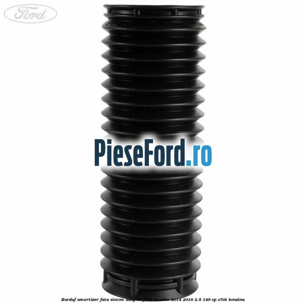 Burduf amortizor fata sistem adaptiv Ford Mondeo 2014-2018 2.5 149 cp S7CB benzina