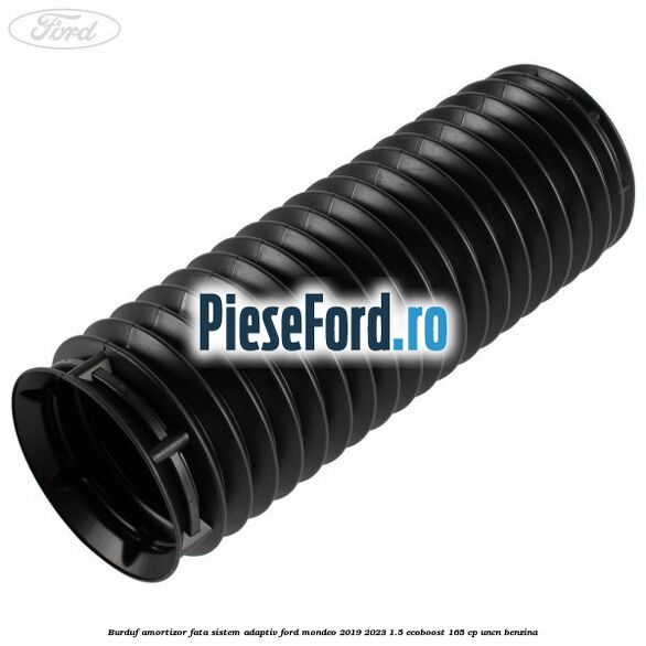 Burduf amortizor fata sistem adaptiv Ford Mondeo 2019-2023 1.5 EcoBoost 165 cp