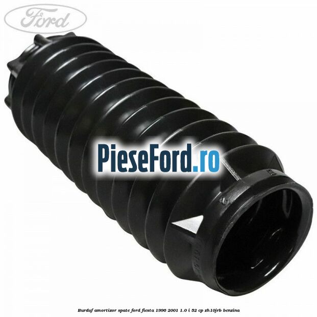 Burduf amortizor spate Ford Fiesta 1996-2001 1.0 i 52 cp ZH10JRB benzina