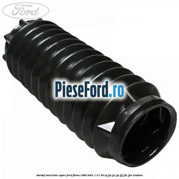 Burduf amortizor spate Ford Fiesta 1996-2001 1.3 i 50 cp JJA, JJC, JJE, JJJ, JJK, JJM benzina