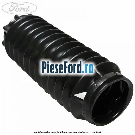Burduf amortizor spate Ford Fiesta 1996-2001 1.8 D 60 cp RTJ, RTK diesel