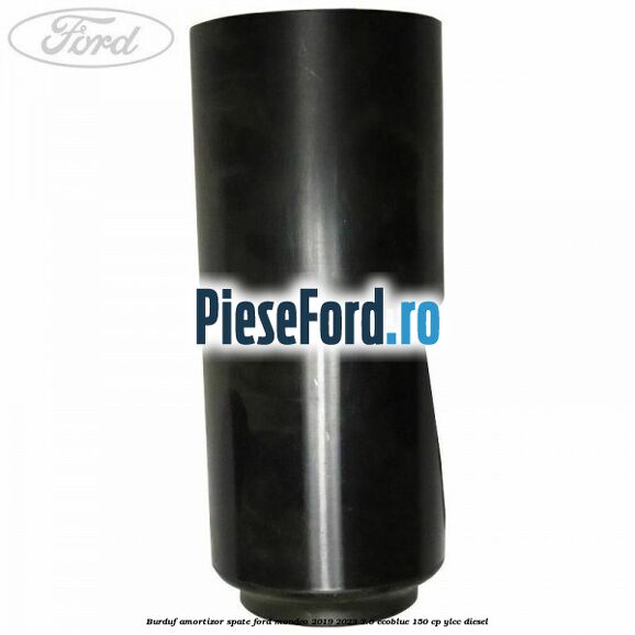 Burduf amortizor spate Ford Mondeo 2019-2023 2.0 EcoBlue 150 cp YLCC diesel