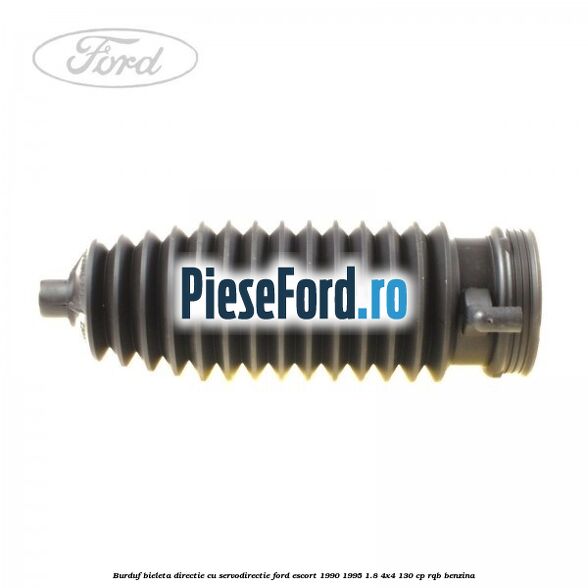 Burduf bieleta directie cu servodirectie Ford Escort 1990-1995 1.8 4x4 130 cp RQB benzina