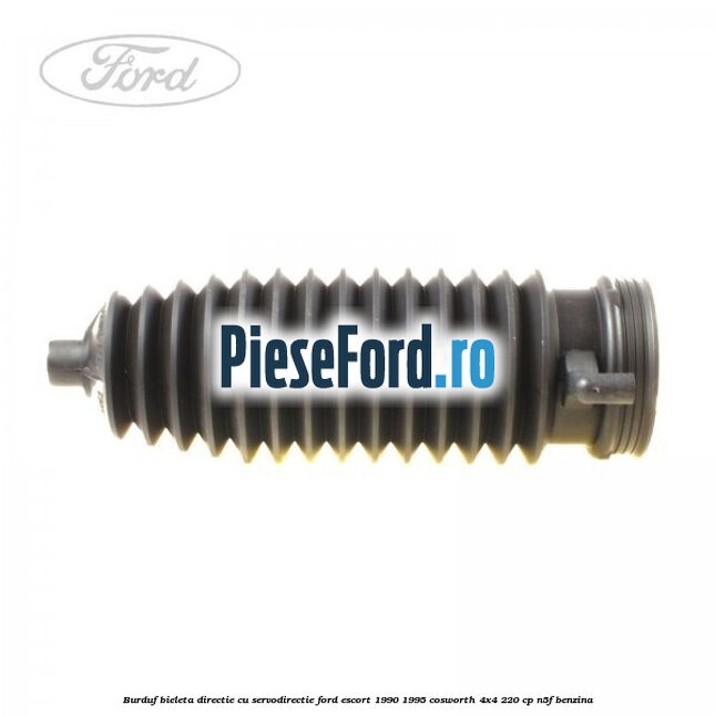 Burduf bieleta directie cu servodirectie Ford Escort 1990-1995 Cosworth 4x4 220 cp N5F benzina