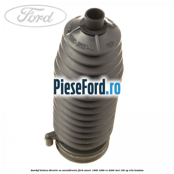Burduf bieleta directie cu servodirectie Ford Escort 1995-1998 RS 2000 4x4 150 cp N7A benzina