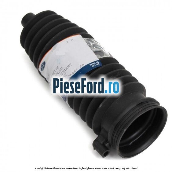 Burduf bieleta directie cu servodirectie Ford Fiesta 1996-2001 1.8 D 60 cp RTJ, RTK diesel