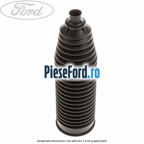 Burduf bieleta directie Ford C-Max 2007-2011 1.8 122 cp