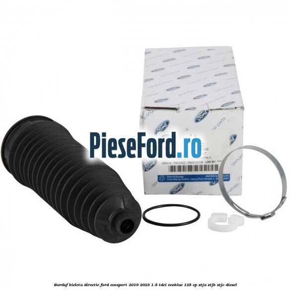 Burduf bieleta directie Ford EcoSport 2019-2023 1.5 TDCi EcoBlue 125 cp ZTJA, ZTJB, ZTJC diesel