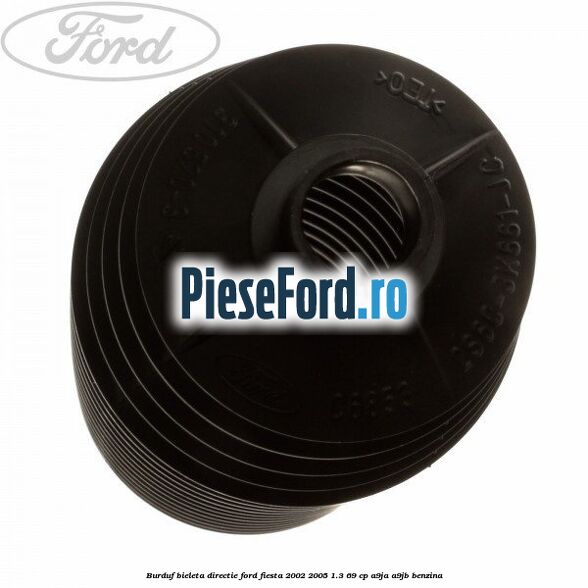 Burduf bieleta directie Ford Fiesta 2002-2005 1.3 69 cp A9JA, A9JB benzina