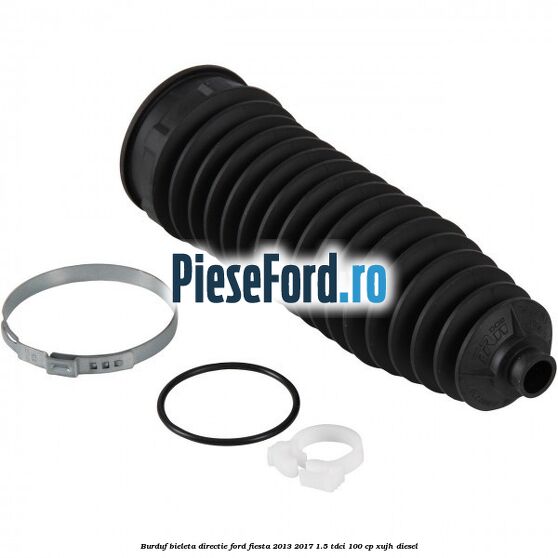 Burduf bieleta directie Ford Fiesta 2013-2017 1.5 TDCi 100 cp Burduf bieleta directie Ford Fiesta 2013-2017 1.5 TDCi 100 cp XUJH diesel