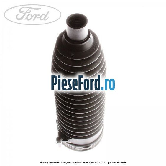 Burduf bieleta directie Ford Mondeo 2000-2007 ST220 226 cp MEBA benzina