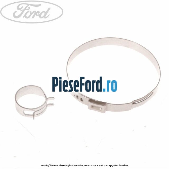Burduf bieleta directie Ford Mondeo 2008-2014 1.6 Ti 125 cp Burduf bieleta directie Ford Mondeo 2008-2014 1.6 Ti 125 cp PNBA benzina