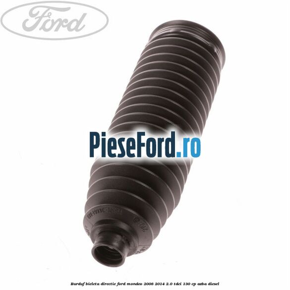 Burduf bieleta directie Ford Mondeo 2008-2014 2.0 TDCi 130 cp AZBA diesel