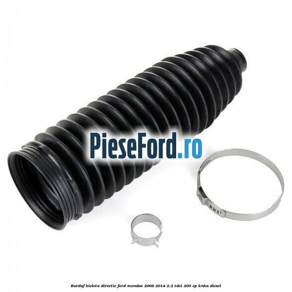 Burduf bieleta directie Ford Mondeo 2008-2014 2.2 TDCi 200 cp Burduf bieleta directie Ford Mondeo 2008-2014 2.2 TDCi 200 cp KNBA diesel
