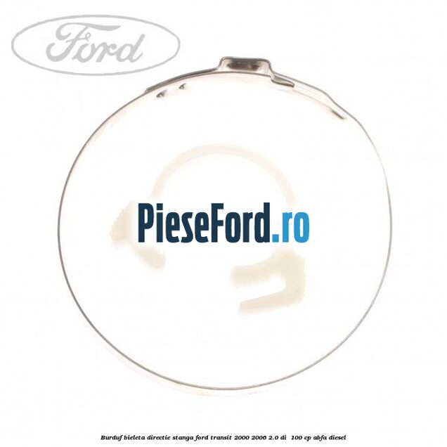 Burduf bieleta directie stanga Ford Transit 2000-2006 2.0 DI  100 cp ABFA diesel
