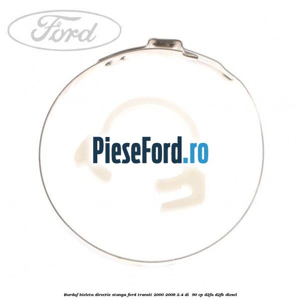 Burduf bieleta directie stanga Ford Transit 2000-2006 2.4 DI  90 cp D2FA, D2FB diesel