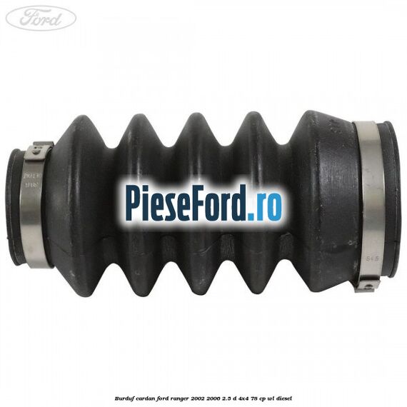 Burduf cardan Ford Ranger 2002-2006 2.5 D 4x4 78 cp WL diesel