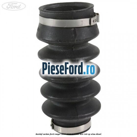 Burduf cardan Ford Ranger 2006-2012 2.5 TDCi 4x4 143 cp WLAA diesel