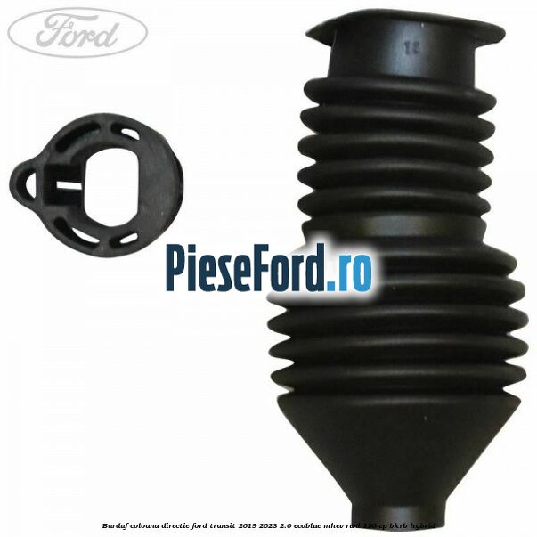 Burduf coloana directie Ford Transit 2019-2023 2.0 EcoBlue mHEV RWD 130 cp BKRB Hybrid