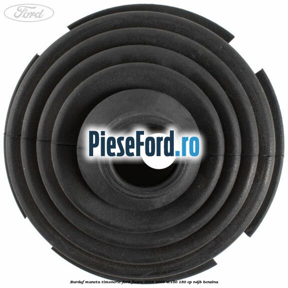 Burduf maneta timonerie Ford Fiesta 2002-2005 ST150 150 cp N4JB benzina
