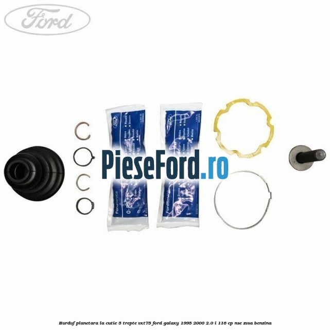 Burduf planetara la cutie 5 trepte VXT75 Ford Galaxy 1995-2000 2.0 i 116 cp NSE, ZVSA benzina