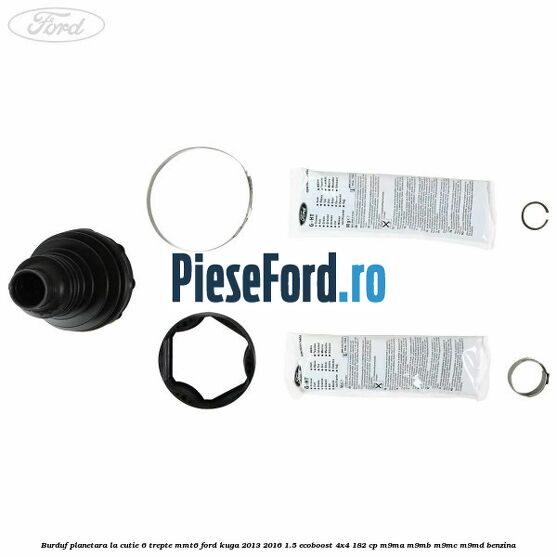 Burduf planetara la cutie 6 trepte MMT6 Ford Kuga 2013-2016 1.5 EcoBoost 4x4 182 cp M9MA, M9MB, M9MC, M9MD benzina