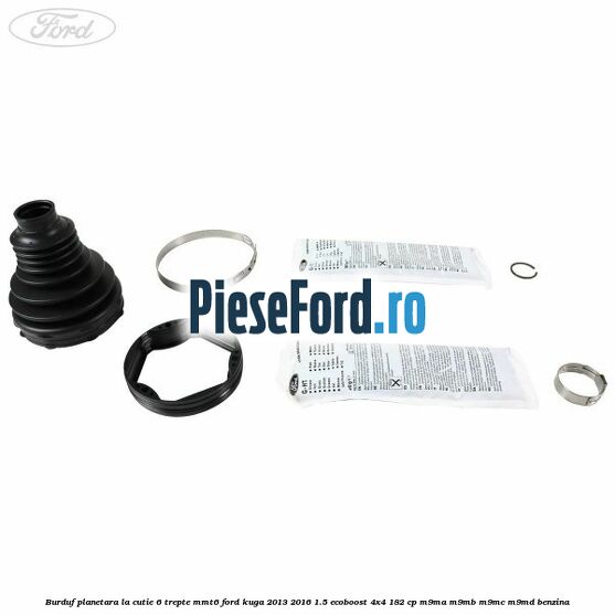 Burduf planetara la cutie 6 trepte MMT6 Ford Kuga 2013-2016 1.5 EcoBoost 4x4 182 cp M9MA, M9MB, M9MC, M9MD benzina