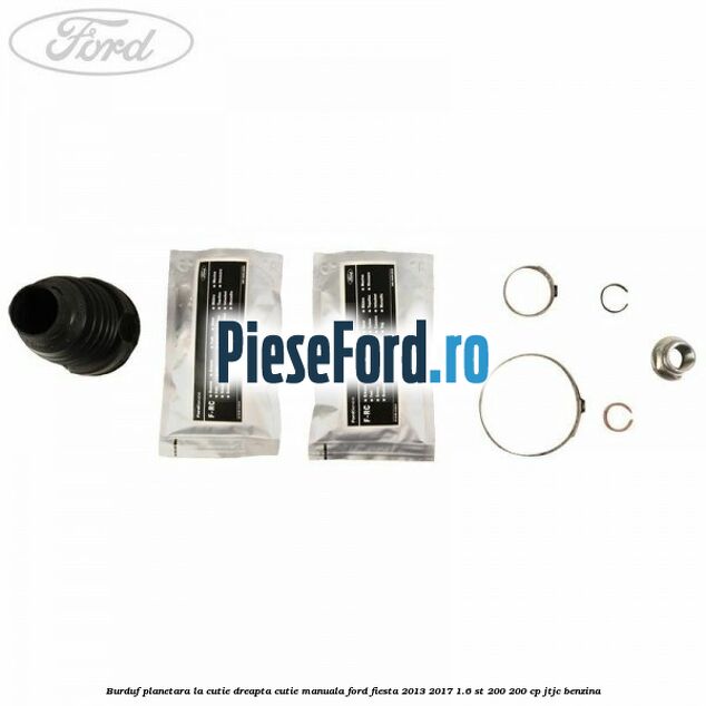 Burduf planetara la cutie dreapta cutie manuala Ford Fiesta 2013-2017 1.6 ST 200 200 cp JTJC benzina