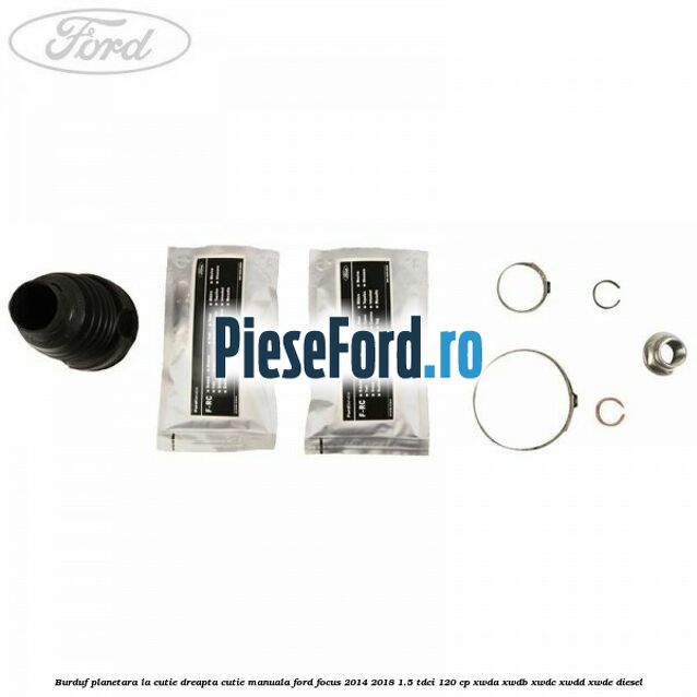 Burduf planetara la cutie dreapta cutie manuala Ford Focus 2014-2018 1.5 TDCi 120 cp XWDA, XWDB, XWDC, XWDD, XWDE diesel