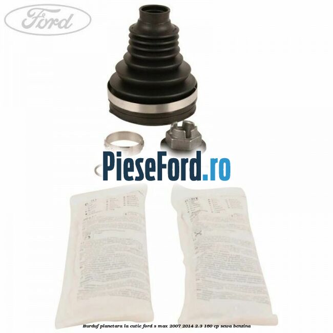 Burduf planetara la cutie Ford S-Max 2007-2014 2.3 160 cp Burduf planetara la cutie Ford S-Max 2007-2014 2.3 160 cp SEWA benzina