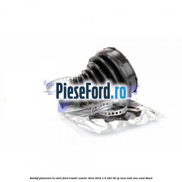 Burduf planetara la cutie Ford Transit Courier 2014-2018 1.5 TDCi 95 cp XVCA, XVCB, XVCC, XVCD diesel