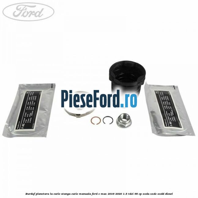 Burduf planetara la cutie stanga cutie manuala Ford C-Max 2016-2020 1.5 TDCi 95 cp XXDA, XXDC, XXDD diesel