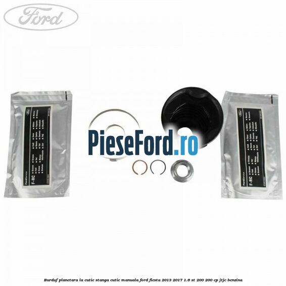 Burduf planetara la cutie stanga cutie manuala Ford Fiesta 2013-2017 1.6 ST 200 200 cp JTJC benzina