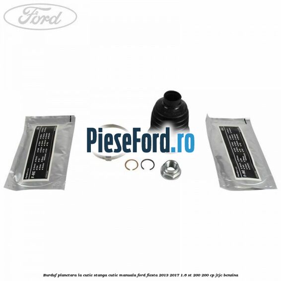 Burduf planetara la cutie stanga cutie manuala Ford Fiesta 2013-2017 1.6 ST 200 200 cp JTJC benzina