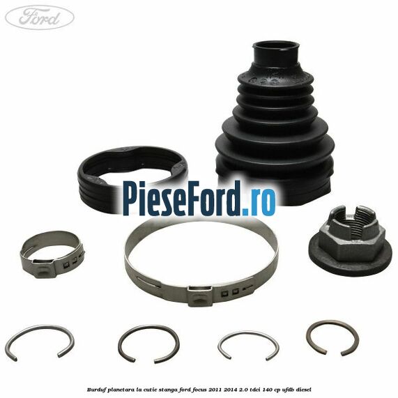 Burduf planetara la cutie stanga Ford Focus 2011-2014 2.0 TDCi 140 cp Burduf planetara la cutie stanga Ford Focus 2011-2014 2.0 TDCi 140 cp UFDB diesel