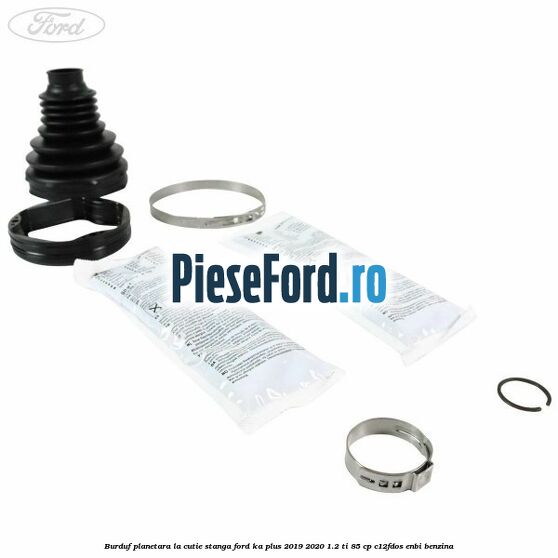 Burduf planetara la cutie stanga Ford Ka plus 2019-2020 1.2 Ti 85 cp Burduf planetara la cutie stanga Ford Ka plus 2019-2020 1.2 Ti 85 cp C12FDOS, ENBI benzina