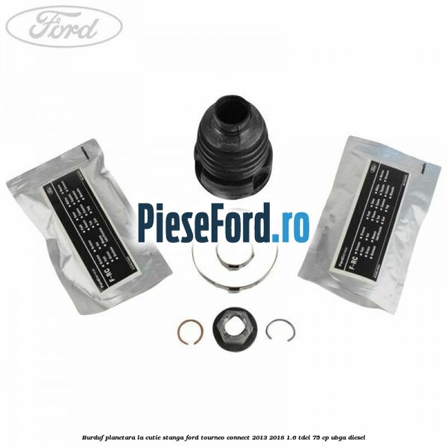 Burduf planetara la cutie stanga Ford Tourneo Connect 2013-2018 1.6 TDCi 75 cp UBGA diesel