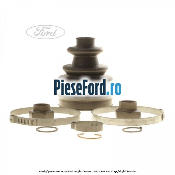 Burduf planetara la cutie viteza Ford Escort 1990-1995 1.4 75 cp F4B, FUH benzina