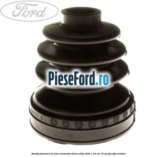 Burduf planetara la cutie viteza Ford Fiesta 2002-2005 1.25 16V 75 cp FUJA, FUJB benzina