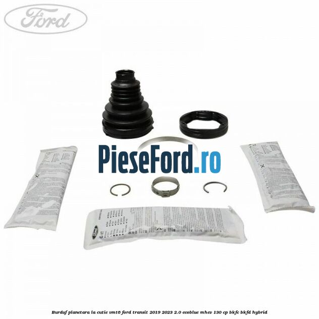 Burduf planetara la cutie VMT6 Ford Transit 2019-2023 2.0 EcoBlue mHEV 130 cp BKFC, BKFD Hybrid