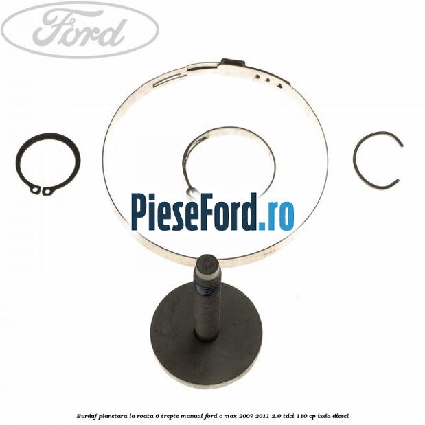 Burduf planetara la roata 6 trepte manual Ford C-Max 2007-2011 2.0 TDCi 110 cp Burduf planetara la roata 6 trepte manual Ford C-Max 2007-2011 2.0 TDCi 110 cp IXDA diesel
