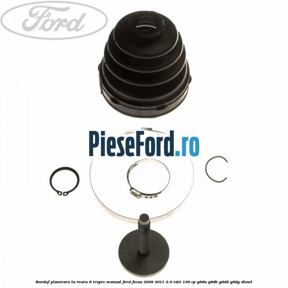 Burduf planetara la roata 6 trepte manual Ford Focus 2008-2011 2.0 TDCi 136 cp G6DA, G6DB, G6DD, G6DG diesel