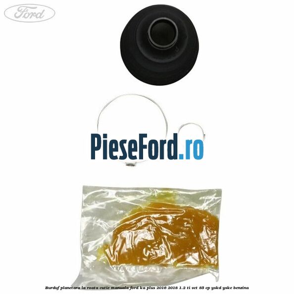 Burduf planetara la roata cutie manuala Ford Ka plus 2016-2018 1.2 Ti-VCT 85 cp YSKD, YSKE benzina